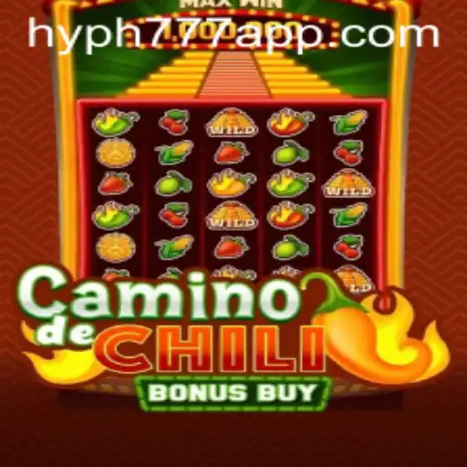 Exploring the Thrills of CaminodeChiliBonusBuy on HYPH777 APP