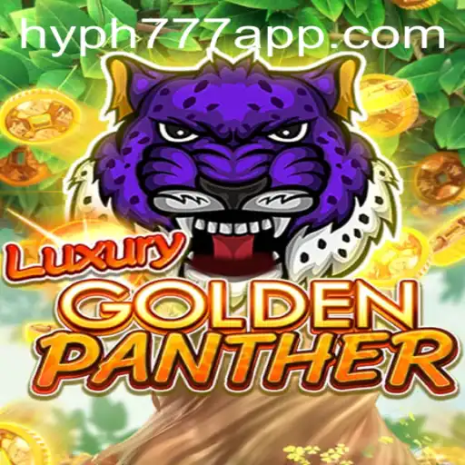 Exploring the Exciting World of LUXURYGOLDENPANTHER on HYPH777 APP