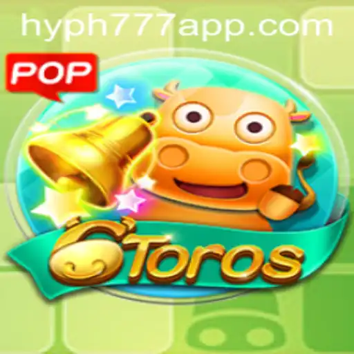 Discover the Excitement of 6Toros in the HYPH777 App