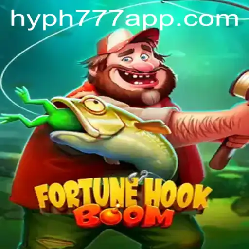 FortuneHookBoom: A Revolutionary Gaming Experience with HYPH777 APP