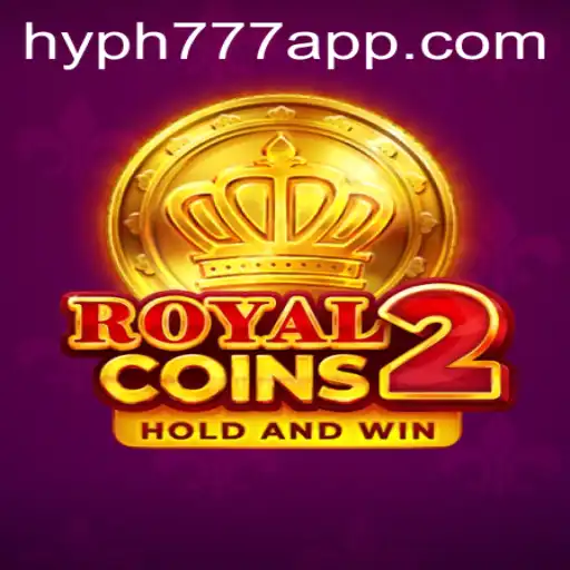 Unveiling RoyalCoins2: A Deeper Dive into the Exciting World of HYPH777 APP